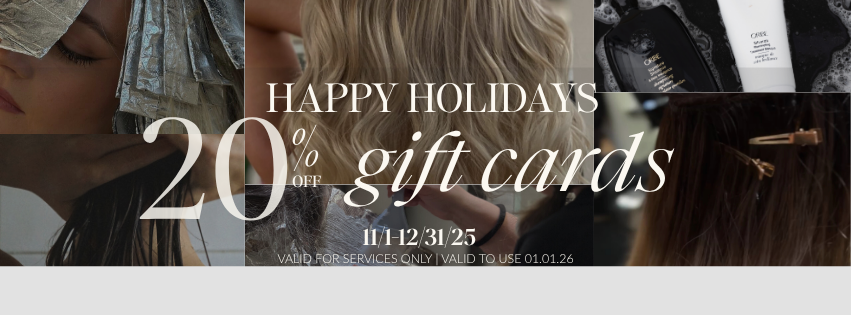 The Gift of Lived-In Luxury: 20% Off Salon Gift Cards This Holiday Season